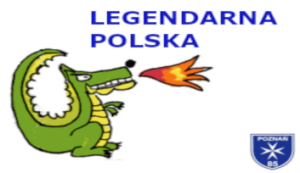 I Międzyszkolny Konkurs pt. „LEGENDARNA POLSKA”